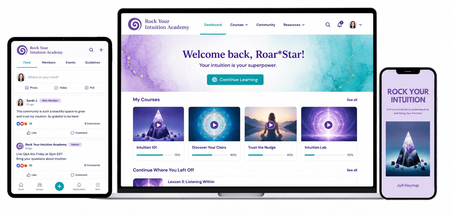 12:36 PMClaude responded: Rock Your Intuition Academy online course platform showing community, classroom, and book on laptop tablet and phoneRock Your Intuition Academy online course platform showing community, classroom, and book on laptop tablet and phone